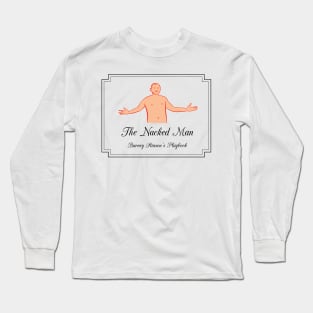 How I met your mother - The Nacked Man Long Sleeve T-Shirt